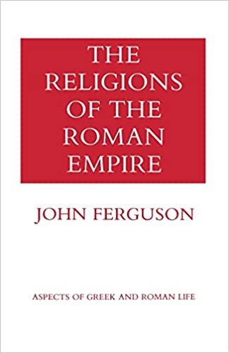 The Religions of the Roman Empire (Aspects of Greek and Roman Life)