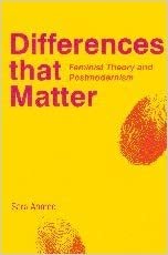 Differences That Matter: Feminist Theory and Postmodernism