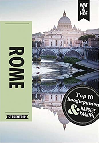 Rome: Stedentrip (Wat & hoe stedentrip)