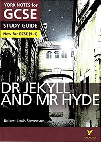 Dr Jekyll and Mr Hyde: York Notes for GCSE (9-1)