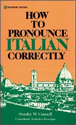 How to Pronounce Italian Correctly