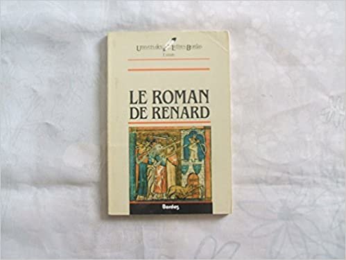 Le Roman De Renard* (Univers des Lettres)