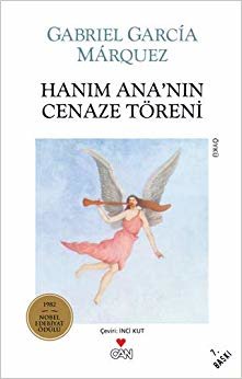 Hanım Ana'nın Cenaze Töreni: 1982 Nobel Edebiyat Ödülü indir