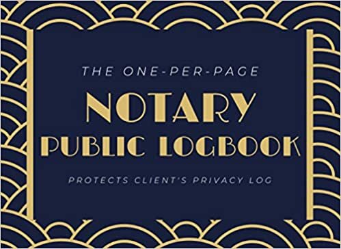 The One Per Page Notary Public Logbook Protects Client's Privacy log: Large size Journal single view per page that each to record - Each of 150 pages have Numbered Entries.