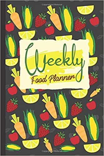 Weekly Food Planner: 52 Week Food Planner / Diary / Log / Journal / Calendar / Journal Notebook, 2 Full Page Spread for each Week, Breakfast, Lunch, Weekly, Meal Prep And Planning Grocery List indir