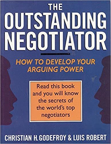The Outstanding Negotiator: How to Develop Your Arguing Power indir
