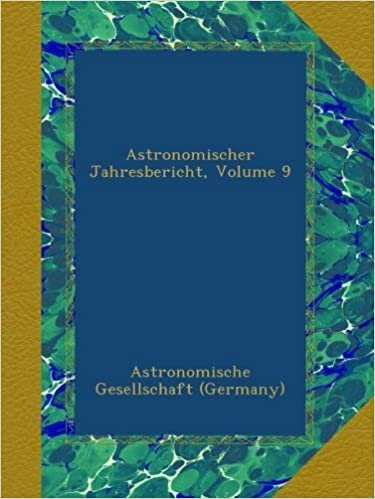 Astronomischer Jahresbericht, Volume 9