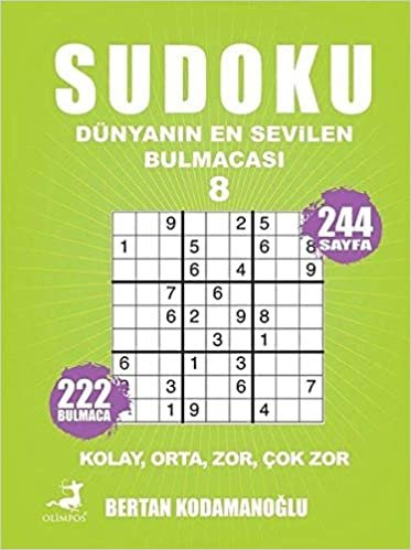 Sudoku Dünyanın En Sevilen Bulmacası 8 Kolay Orta Zor Çok Zor