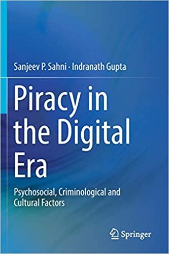 Piracy in the Digital Era: Psychosocial, Criminological and Cultural Factors