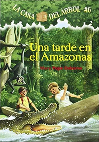 Una Tarde En El Amazonas (Casa del Arbol (Paperback))