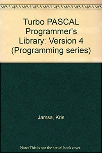 Turbo Pascal Programmer's Library: Version 4 (Programming series)