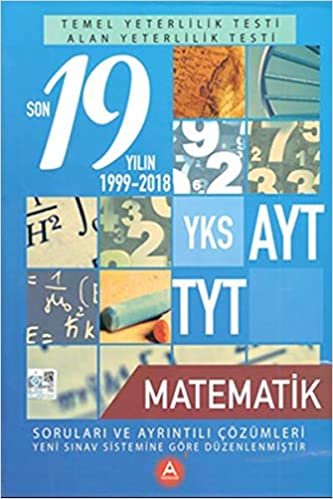 A Yayınları YKS AYT TYT Matematik Son 19 Yılın Çıkmış Soruları ve Ayrıntılı Çözümleri-YENİ