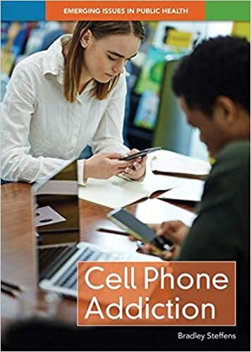 Cell Phone Addiction (Emerging Issues in Public Health)