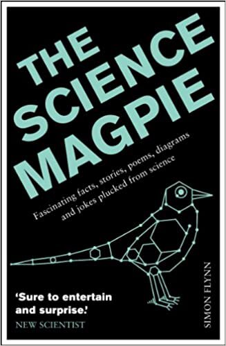 The Science Magpie: Fascinating facts, stories, poems, diagrams and jokes plucked from science indir