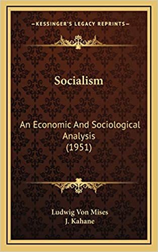 Socialism: An Economic And Sociological Analysis (1951)