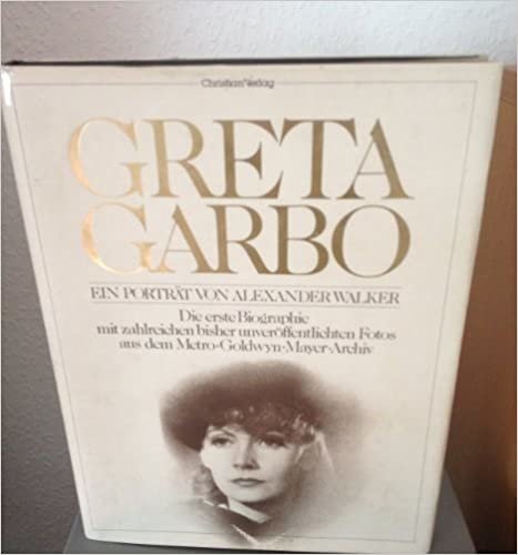 Greta Garbo. Autorisiert von Metro- Goldwyn- Mayer
