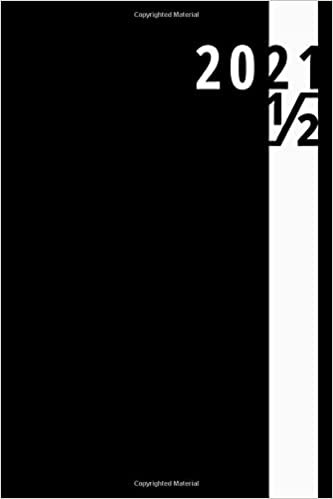 Half Year Diary 2021: Daily Planner / Personal Diary, Classic Black (July - December): Daily Journal | ~ A5 Format | 6” x 9” | small | 185 lined pages | matt finish | soft cover indir