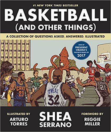 Basketball (and Other Things): A Collection of Questions Asked, Answered, Illustrated indir