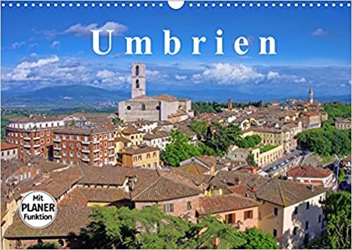 Umbrien (Wandkalender 2022 DIN A3 quer): Entdecken Sie Umbrien, das grüne Herz Italiens, mit seinen lieblichen Hügeln und historischen Städten. (Geburtstagskalender, 14 Seiten ) (CALVENDO Orte)