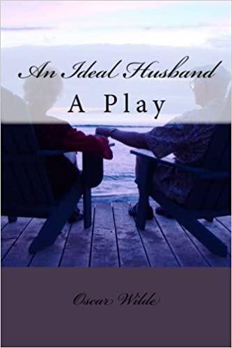 An Ideal Husband: A Play indir