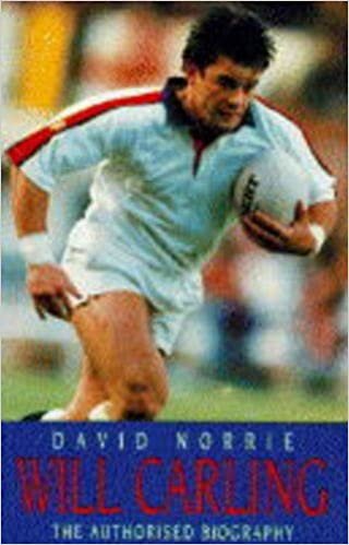 Will Carling: The Authorised Biography