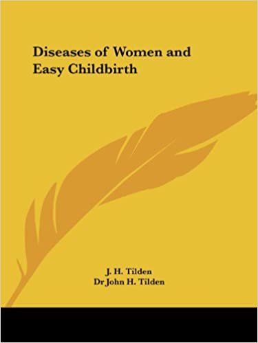 Diseases of Women and Easy Childbirth