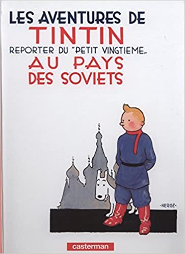 Les Aventures de Tintin 01. Au pays des Soviets: Reporter de 'Petit Vingtieme' (Adventures of Tintin, Band 1)