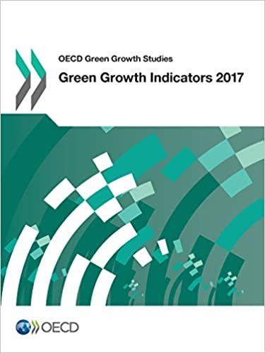 OECD Green Growth Studies Green Growth Indicators 2017