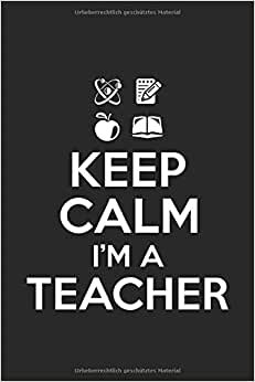 Shedule Planner 2020 and 2021: Weekly Planner 20/21 with Keep Calm Im a Teacher Cover | 6" x 9" | Softcover | Do to List | Notes | for Study, School, Family and Job