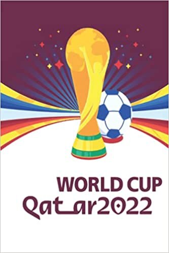 World cup qatar 2022 : Journal Notebook: 6*9 Inche 150 Pages