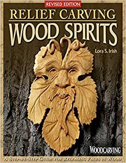 Relief carving wood spirits: A step-by-step guide for releasing faces in wood indir