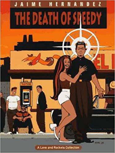 Death of Speedy (Complete Love and Rockets, Volume 7) indir