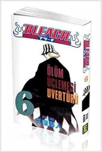 BLEACH 6: Ölüm Üçlemesi Üvertürü