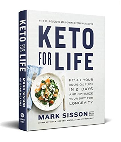 Keto for Life: Reset Your Biological Clock in 21 Days and Optimize Your Diet for Longevity indir