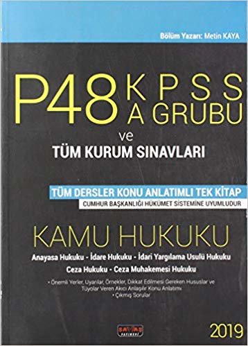 P48 KPSS A Grubu ve Tüm Kurum Sınavları - Kamu Hukuku Konu Anlatımlı Tek Kitap