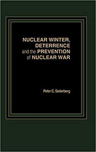 Nuclear Winter, Deterrence, and the Prevention of Nuclear War (Praeger Security International)