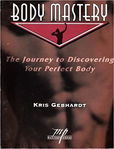 Body Mastery: The Journey to Discovering Your Perfect Body indir