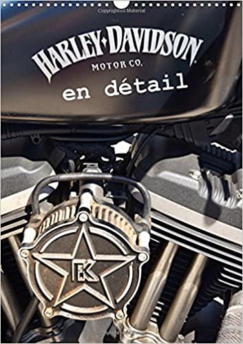 Harley Davidson en detail 2016: Les plus belles photos de details des Harley Davidson dans un calendrier (Calvendo Mobilite)