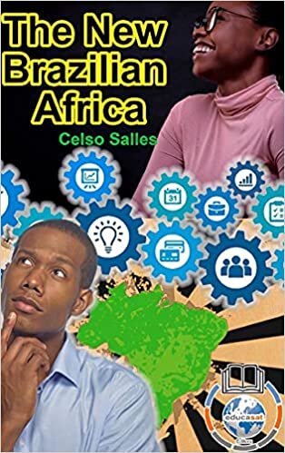 The New Brazilian AFRICA - Celso Salles