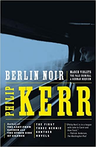 Berlin Noir: March Violets, The Pale Criminal, A German Requiem (Crime, Penguin): WITH March Violets indir