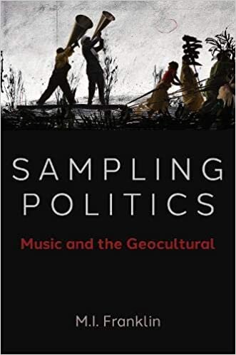 Sampling Politics: Music and the Geocultural indir