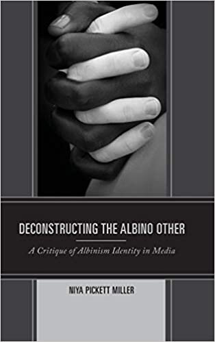 Deconstructing the Albino Other: A Critique of Albinism Identity in Media