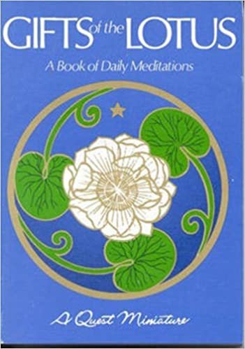 Gifts of the Lotus: A Book of Daily Meditations (Quest Books)
