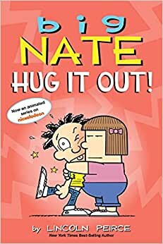 Big Nate: Hug It Out! (Volume 21)