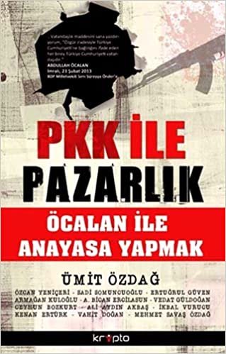 PKK İLE PAZARLIK