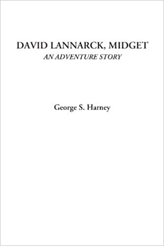 David Lannarck, Midget (An Adventure Story)