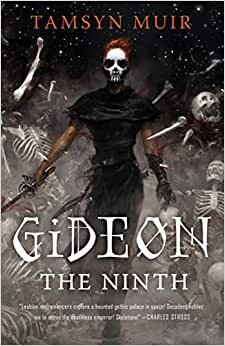 Muir, T: Gideon the Ninth (Locked Tomb Trilogy, 1)
