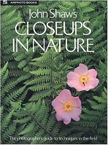 John Shaw's Closeups in Nature (Practical Photography Books) indir