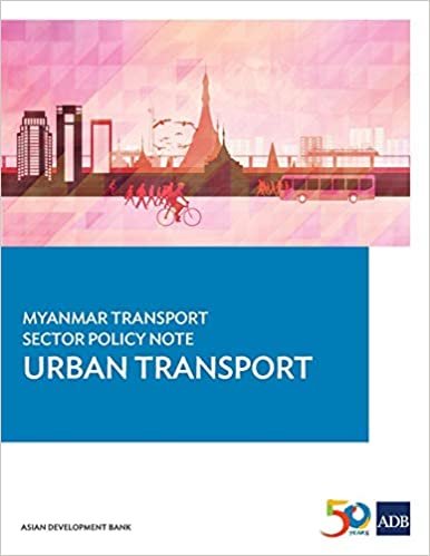 Myanmar Transport Sector Policy Note: Urban Transport