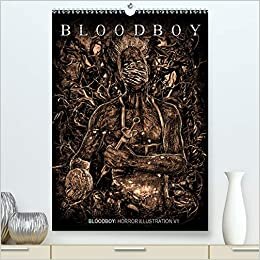 BLOODBOY/ HORROR ILLUSTRATION V1 (Premium, hochwertiger DIN A2 Wandkalender 2021, Kunstdruck in Hochglanz): Eine Serie von Illustrationen zum Thema Horror (Monatskalender, 14 Seiten ) (CALVENDO Kunst)